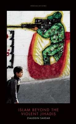 Cover for Islam Beyond the Violent Jihadis