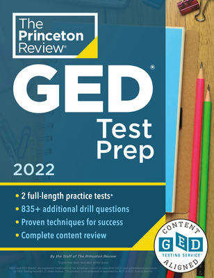 Princeton Review GED Test Prep, 2022: Practice Tests + Review & Techniques + Online Features (College Test Preparation) cover