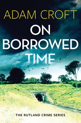 On Borrowed Time (Rutland Crime #2)