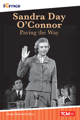 Sandra Day O'Connor: Paving the Way (iCivics) Cover Image