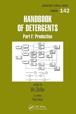 Handbook of Detergents: Part F: Production (Surfactant Science #142) Cover Image