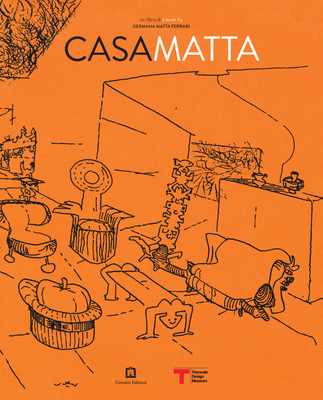 Roberto Matta: Casa Matta Cover Image