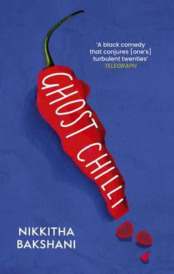 Ghost Chilli: Full of human comedy' (Lucie Elven) By Nikkitha Bakshani Cover Image