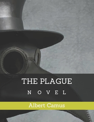 The Plague: Novel by Albert Camus Cover Image