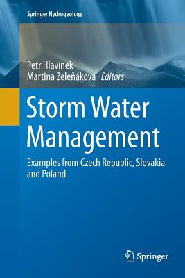 Storm Water Management: Examples from Czech Republic, Slovakia and Poland (Springer Hydrogeology) Cover Image