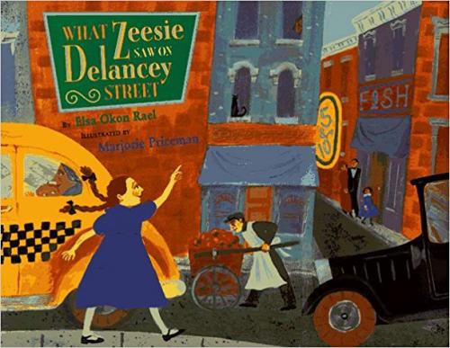 Cover for What Zeesie Saw on Delancey Street