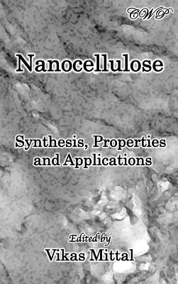 Nanocellulose: Synthesis, Properties and Applications Cover Image