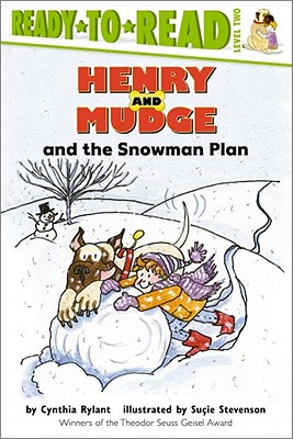 Henry and Mudge and the Snowman Plan: Ready-to-Read Level 2 (Henry & Mudge) By Cynthia Rylant, Suçie Stevenson (Illustrator) Cover Image