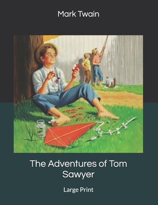 The Adventures of Tom Sawyer