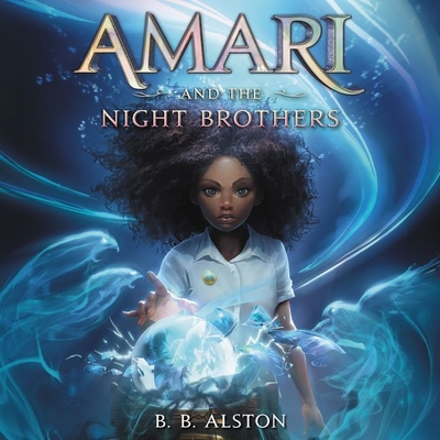 Amari and the Night Brothers Cover Image