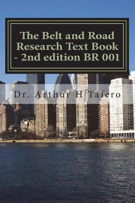 The Belt and Road Research Text Book - 2nd edition BR 001: Understanding the Belt and Road Cover Image
