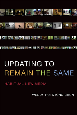 Updating to Remain the Same: Habitual New Media Cover Image