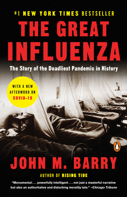 The Great Influenza: The Story of the Deadliest Pandemic in History cover