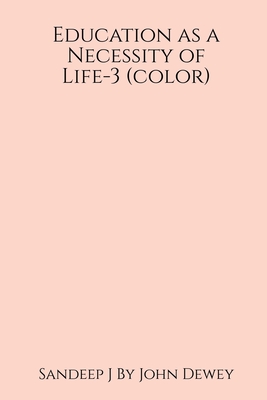Education as a Necessity of Life-3 (color) Cover Image