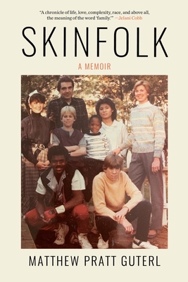Skinfolk: A Memoir