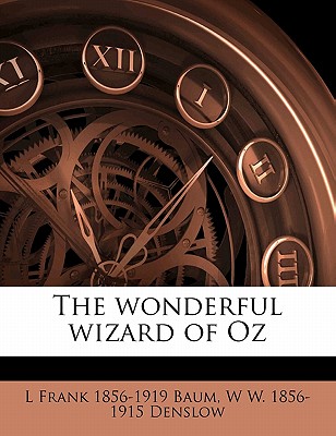 The Wonderful Wizard of Oz