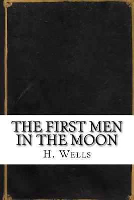 The First Men in the Moon