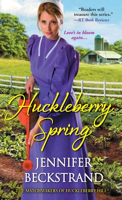 Huckleberry Spring (The Matchmakers of Huckleberry Hill #4) By Jennifer Beckstrand Cover Image