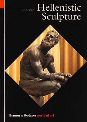 Hellenistic Sculpture (World of Art) By R. R. R. Smith Cover Image