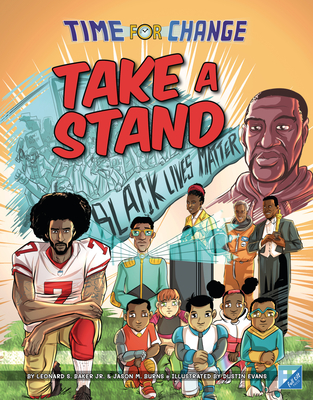Take a Stand By Leonard S. Baker, Jason M. Burns, Dustin Evans (Illustrator) Cover Image