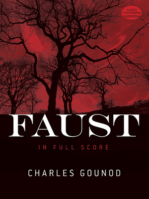 Faust in Full Score By Charles Gounod Cover Image