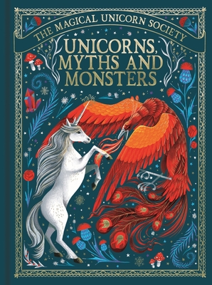 Unicorns, Myths and Monsters (The Magical Unicorn Society #4) Cover Image