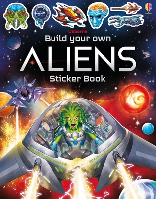 Build Your Own Aliens Sticker Book (Build Your Own Sticker Book) By Simon Tudhope, Gong Studios (Illustrator) Cover Image