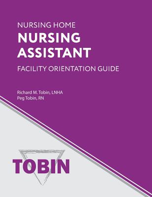 Nursing Home Nursing Assistant Facility Orientation Guide Cover Image
