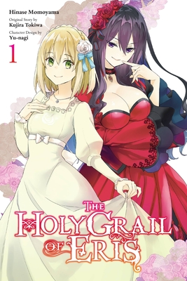The Holy Grail of Eris, Vol. 1 (manga) (The Holy Grail of Eris (manga) #1) Cover Image