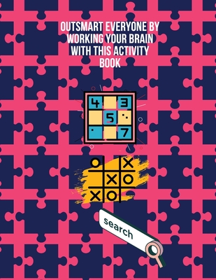 Outsmart everyone by working your brain with this activity book By Cristie Dozaz Cover Image