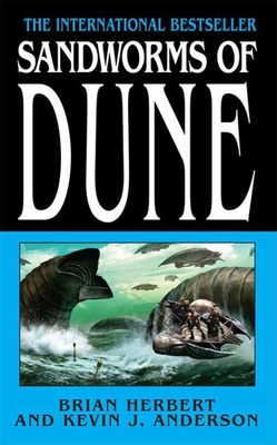 Sandworms of Dune By Brian Herbert, Kevin J. Anderson Cover Image