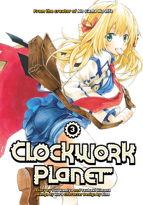 Clockwork Planet vol. 1 Manga by Yuu Kamiya; Tsubaki Himana; Kuro