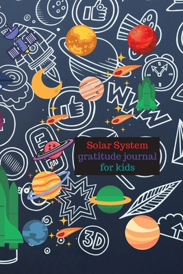 Solar system gratitude journal for kids (Paperback) | Malaprop's  Bookstore/Cafe