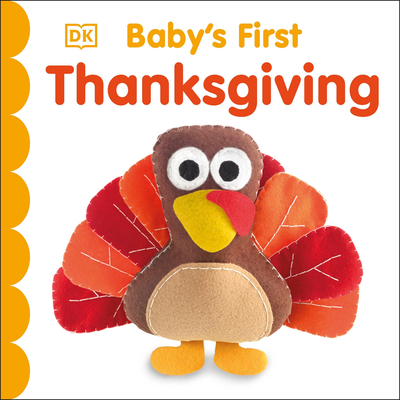 Baby's First Thanksgiving (Baby's First Holidays) By DK Cover Image