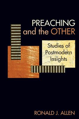 Preaching and the Other: Studies of Postmodern Insights Cover Image