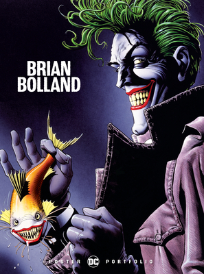 DC Poster Portfolio: Brian Bolland By Brian Bolland, Brian Bolland (Illustrator) Cover Image