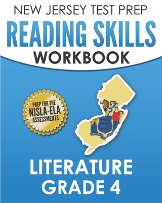 NEW JERSEY TEST PREP Reading Skills Workbook Literature Grade 4: Preparation for the NJSLA-ELA Cover Image