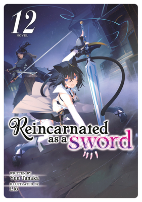 Reincarnated as a Sword (Manga) Vol. 6 by Yuu Tanaka