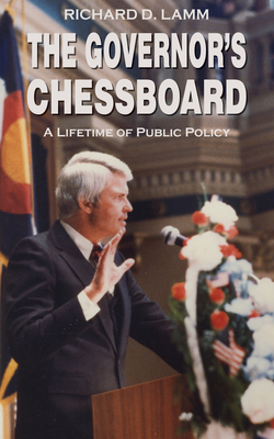 The Governor's Chessboard: A Lifetime of Public Policy Cover Image
