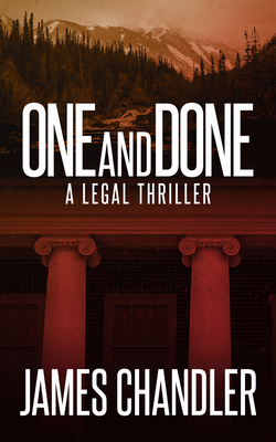 One and Done (Sam Johnstone Legal Thrillers #2)