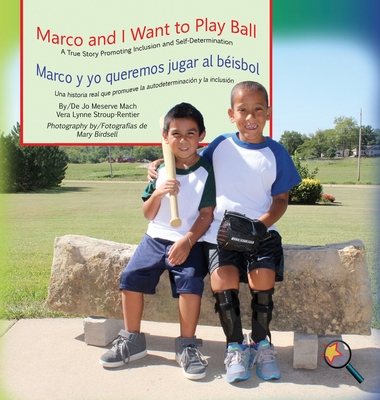 Marco and I Want To Play Ball/Marco y yo queremos jugar al béisbol (Finding My Way) Cover Image