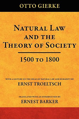 Natural Law and the Theory of Society 1500 to 1800 Cover Image