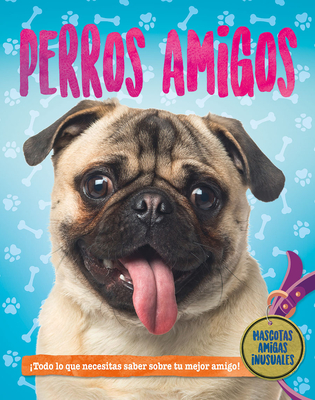 Perros Amigos (Dog Pals) Cover Image