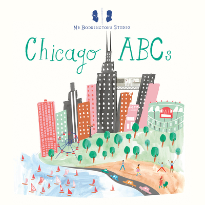 Mr. Boddington's Studio: Chicago ABCs By Mr. Boddington's Studio Cover Image
