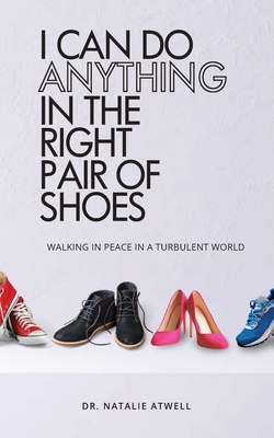 I Can Do Anything in the Right Pair of Shoes Cover Image