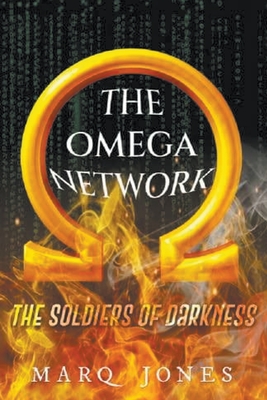 The Omega Network: The Soldiers of Darkness Cover Image