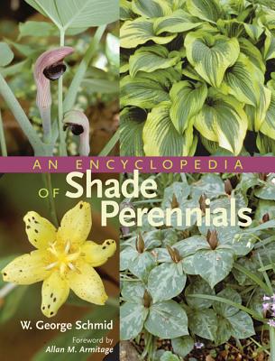 An Encyclopedia of Shade Perennials Cover Image