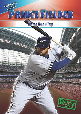 Prince Fielder (Inspiring Lives) Cover Image