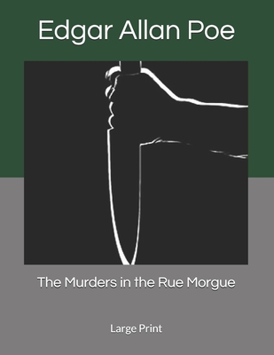 The Murders in the Rue Morgue