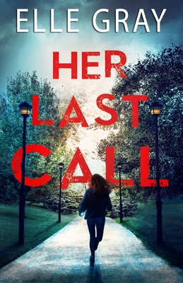 Her Last Call (Pax Arrington Mystery #2)